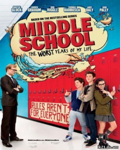Middle School: The Worst Years of My Life (2017)